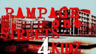 Rampage - Streets 4 Kidz