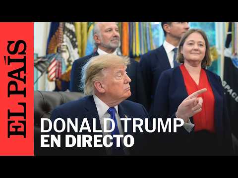 EN VIVO | DONALD TRUMP da un anuncio sobre COMERCIO | EL PAÍS