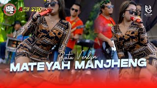 Download lagu RATU VERLYN - MATEYAH MANJHENG || One Pro X JPS Audio [ Live ] PEMUDA GAZHELLA BERSATU mp3