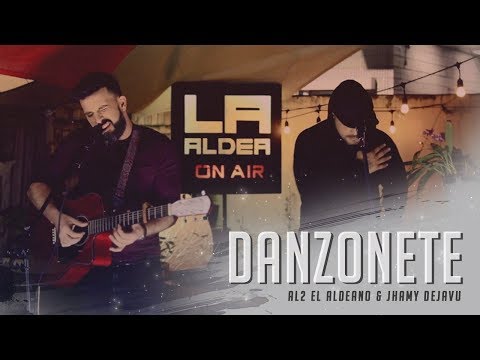 Danzonete ( LA ALDEA ON AIR ) - Al2 El Aldeano & Jhamy
