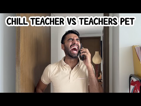 When The Teachers Pet Meets The Chill Teacher