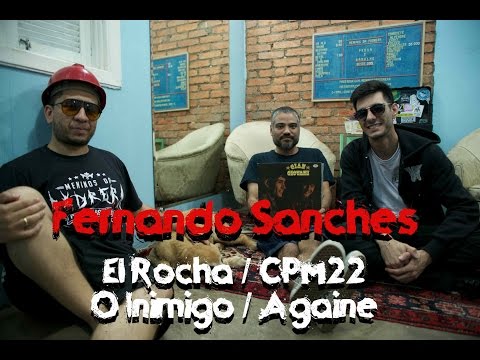 Meninos da Podrera - Fernando Sanches (El Rocha, CPM22, O inimigo, Againe) - S02E35