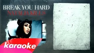Natalia Kills - Break You Hard (Instrumental) with Lyrics onscreen &amp; Music Video