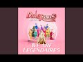 We Are Légendaires