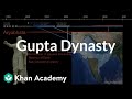 Gupta Dynasty World History Khan Academy