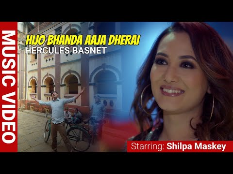 Hercules Basnet - Hijo Bhanda Aaja Dherai (ft.Shilpa Maskey) Official Music Video