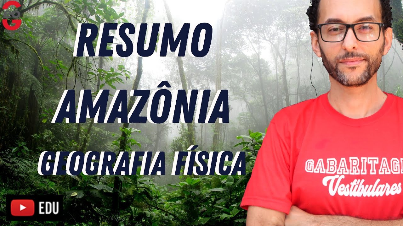 GEOGRAFIA DA AMAZÔNIA | CLIMA | RELEVO | HIDROGRAFIA |