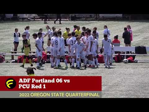 ADF Portland 06B vs PCU Red 1 - OYSA State Quarterfinal - April 23, 2022