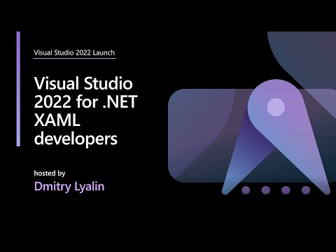 Visual Studio 2022 for .NET XAML developers