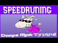Dance Mat Typing Speedrun