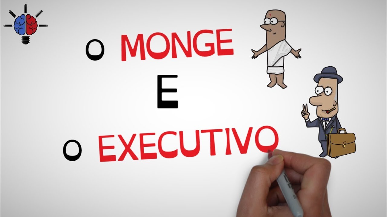 Livro O MONGE E O EXECUTIVO : o que podemos aprender sobre LIDERANÇA | Seja Uma Pessoa Melhor