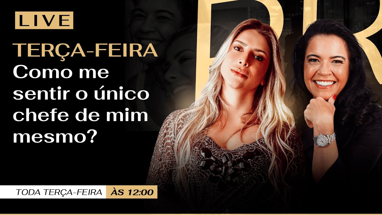 Como me sentir o único chefe de mim mesmo? Com Rosana Coelho