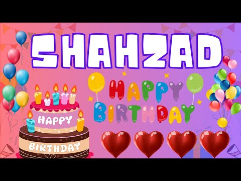 Happy Birthday Shahzad, Birthday of Shahzad, Best Birthday Wishes