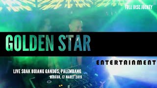 Download lagu Full Dj GoldenStar Terbaru | Dj Ferdinand Vs Dj Frans | Live Soak Bujang Gandus | Malam mp3 Download lagu Full Dj GoldenStar Terbaru | Dj Ferdinand Vs Dj Frans | Live Soak Bujang Gandus | Malam mp3