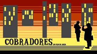 COBRADORES (Trailer Oficial)