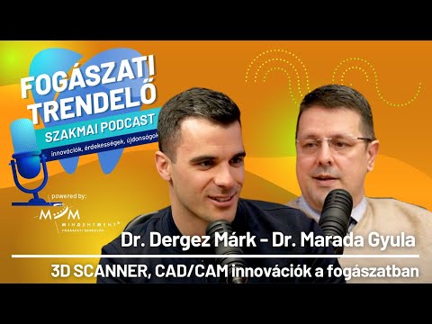 Fogászati Trendelő 2. epizód Előzetes - 3D scanner, CAD-CAM innovációk- Vendégünk – Dr. Marada Gyula