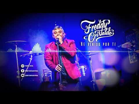 Freddy y los solares - He venido por ti