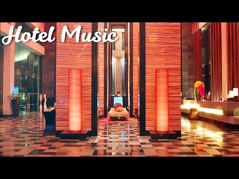 Hotel lobby music - 2022 Instrumental Jazz Lounge from luxury hotels