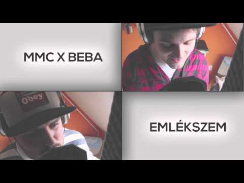 MMC X BEBA - EMLÉKSZEM