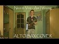 Nico & Wiltz - Am I Wrong - Alto Saxophone (cover ...