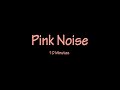 Pink Noise 10 Minutes (Good for Sleep, Relax, Memory, and also for Headphone/Speaker Burn-In)