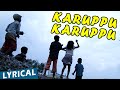 Karuppu Karuppu Song With Lyrics Kaakka Muttai Dhanush Vetri Maaran G V Prakash Kumar