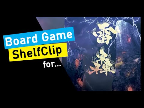 ShelfClips: RAIGO -Tensho- (Short Board Game Preview)