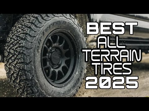 Best All Terrain Tires 2025 - Top On / Off Road Tires You Need To See!