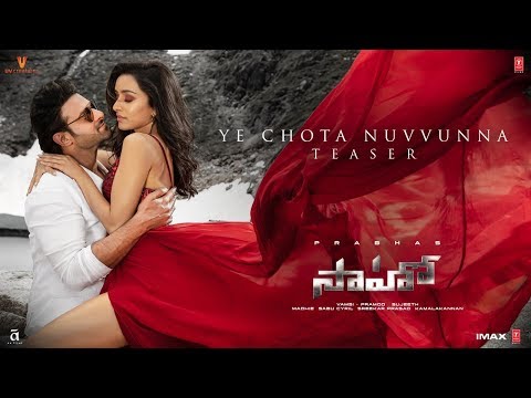Saaho - Ye Chota Nuvvunna Song Teaser