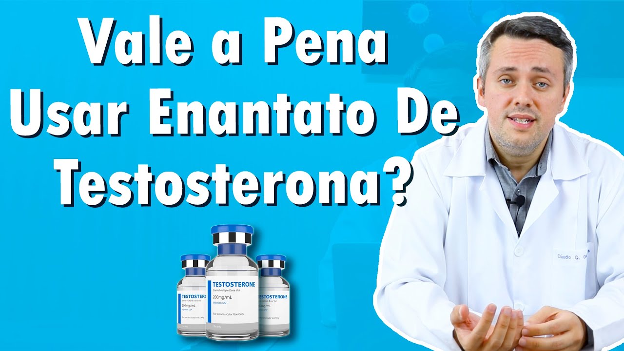 Vale a Pena Usar Enantato De Testosterona | Dr. Claudio Guimarães