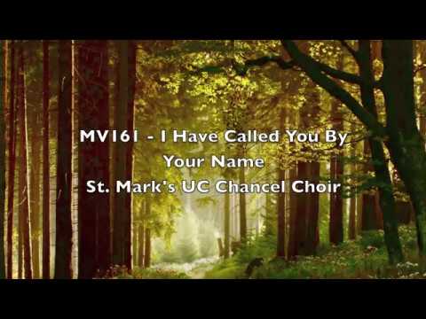 MV161: I Have Called You By Your Name