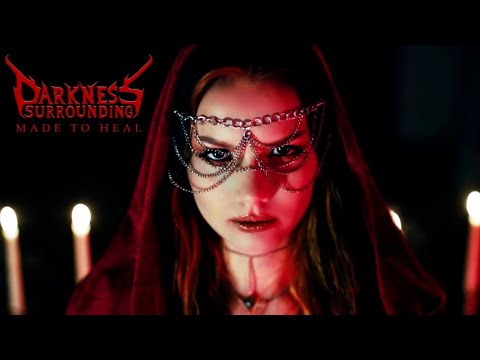 Darkness Surrounding — Made To Heal