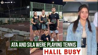 Sila Turkoglu and Ata Yildiz Were Playing Tennis !Halil Ibrahim Ceyhan Busy