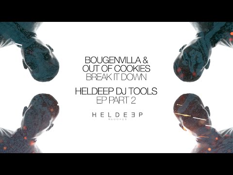Bougenvilla & Out of Cookies - Break It Down