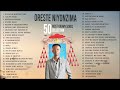 Oreste NIYONZIMA 50 Most Known Songs In 215 Minutes