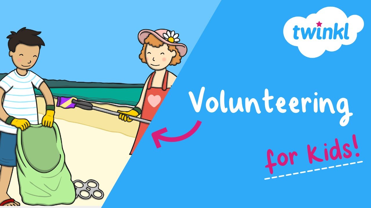 🙋‍♀️ Volunteering for Kids | International Volunteer Day | 5 December | Twinkl USA