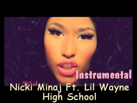 Nicki Minaj feat. Lil Wayne -- High School (Karaoke/Instrumental)