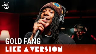 Gold Fang - 'Move Like This' (live for Like A Version)