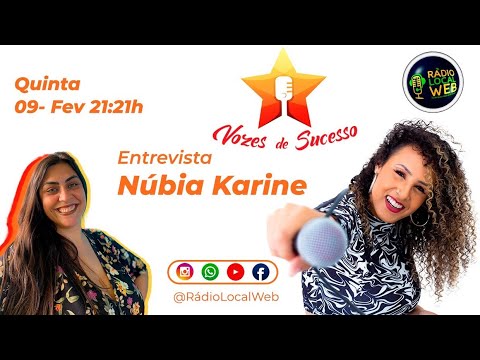 VOZES DE SUCESSO - NUBIA KARINE 09/02 21:21H