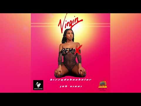 BizzyDaBachelor X Jah Vinci - Virgin (Remix) Official Audio