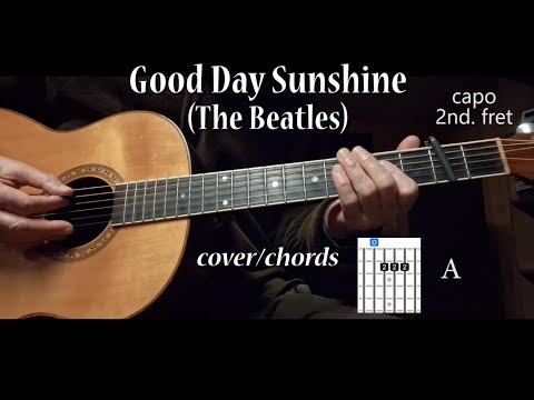 Good day sunshine - The Beatles