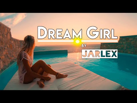 JARLEX  ❌ DREAM GIRL (Oficial)