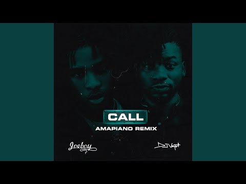 Call (Amapiano Remix)