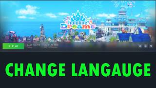 How To Change Language In hololive Dreams