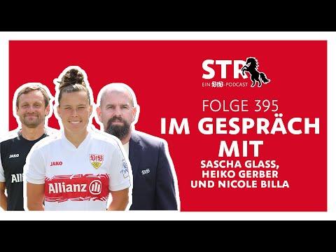 VfB STR: Folge 395 | Im Gespräch mit Sascha Glass, Heiko Gerber und Nicole Billa