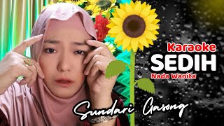 Download lagu Karaoke SEDIH By Sundari Gasong 🌻 Nada Wanita (female key) ‼️ mp3