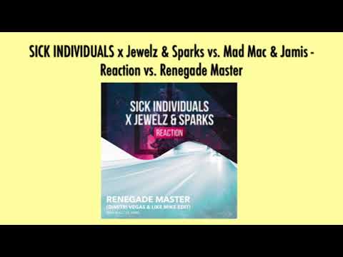 SICK INDIVIDUALS x Jewelz & Sparks vs. Mad Mac & Jamis - Reaction vs. Renegade Master (DV & LM Edit)