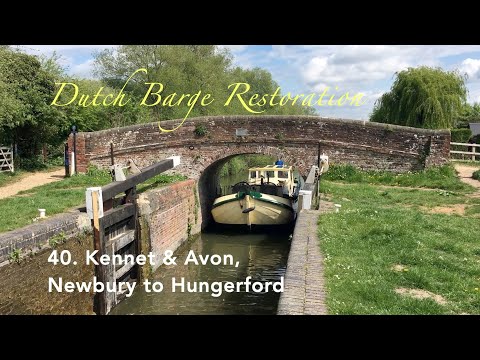 40. Kennet & Avon, Newbury to Hungerford. Dutch Barge restoration and conversion.