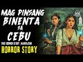 MAGPINSANG BINENTA SA CEBU Horror Story Tagalog True Horror Stories Pinoy