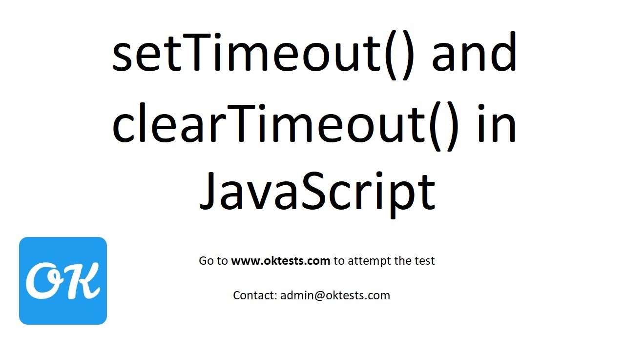 setTimeout & clearTimeout in JavaScript with Example to call a function after 5 seconds or some time